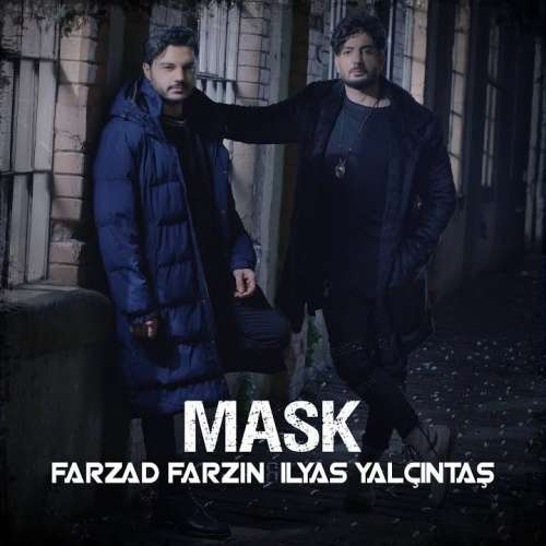 Mask (Ft Ilyas Yalcintas)